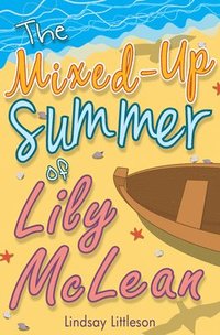 bokomslag The Mixed-Up Summer of Lily McLean