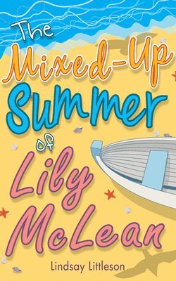 bokomslag The Mixed-Up Summer of Lily McLean