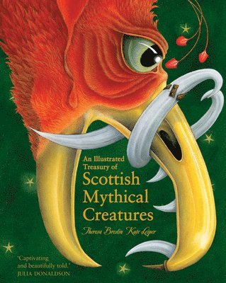 bokomslag Illustrated Treasury of Scottish Mythical Creatures