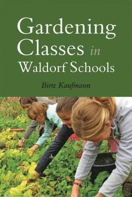 Gardening Classes in Waldorf Schools 1