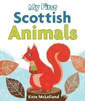 Kate McLelland - My First Scottish Animals, Kartonnage