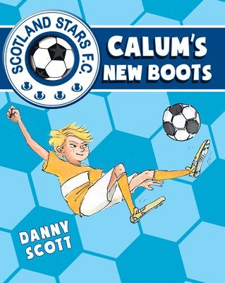 Scott, D: Calum's New Boots