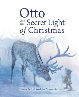 Nora Surojegin - Otto and the Secret Light of Christmas, Inbunden