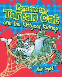 bokomslag Porridge the Tartan Cat and the Kittycat Kidnap