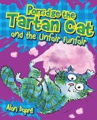 bokomslag Porridge the Tartan Cat and the Unfair Funfair