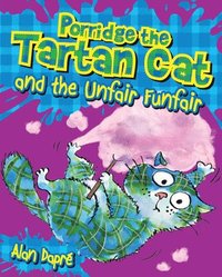 bokomslag Porridge the Tartan Cat and the Unfair Funfair