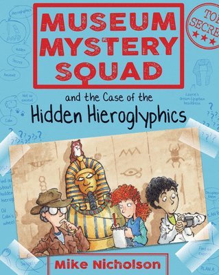 bokomslag Museum Mystery Squad and the Case of the Hidden Hieroglyphics