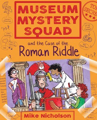 bokomslag Museum Mystery Squad and the Case of the Roman Riddle