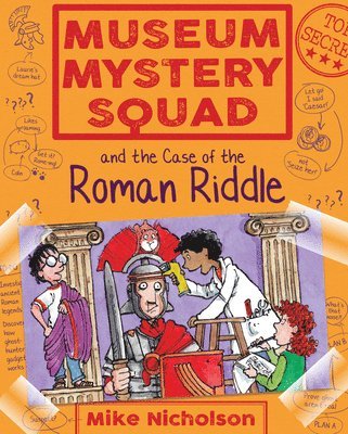 Museum Mystery Squad and the Case of the Roman Riddle 1