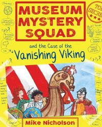 bokomslag Museum Mystery Squad and the Case of the Vanishing Viking