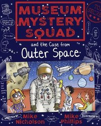 bokomslag Museum Mystery Squad and the Case from Outer Space