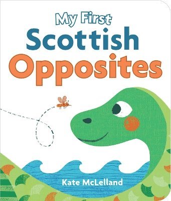 bokomslag My First Scottish Opposites