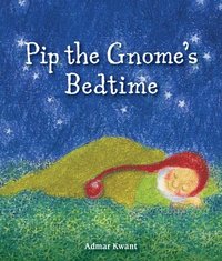 bokomslag Pip the Gnome's Bedtime