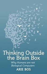 bokomslag Thinking Outside the Brain Box