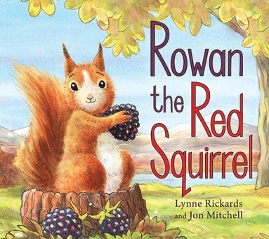 Lynne Rickards - Rowan the Red Squirrel, Häftad