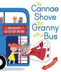 bokomslag Ye Cannae Shove Yer Granny Off A Bus