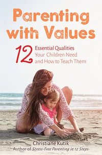 bokomslag Parenting with Values