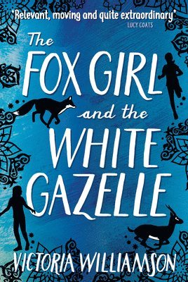 Victoria Williamson - Fox Girl and the White Gazelle, Häftad