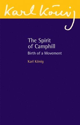 bokomslag The Spirit of Camphill