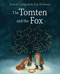 bokomslag The Tomten and the Fox