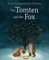 bokomslag The Tomten and the Fox
