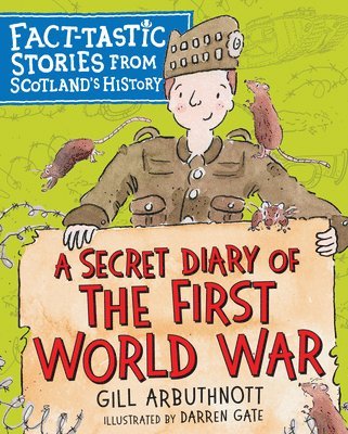 Gill Arbuthnott - Secret Diary of the First World War, Häftad