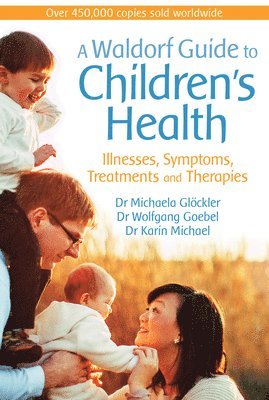bokomslag A Waldorf Guide to Children's Health