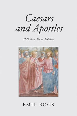 bokomslag Caesars and Apostles