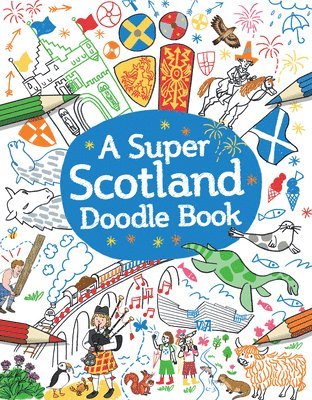 bokomslag A Super Scotland Doodle Book