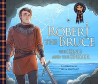 bokomslag Robert the Bruce: The King and the Spider