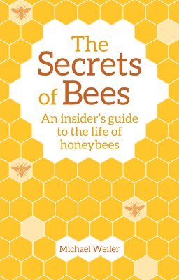 bokomslag The Secrets of Bees