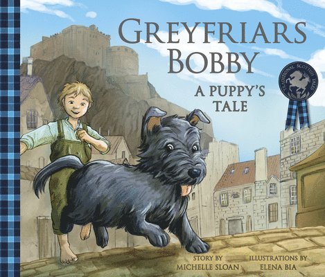 Greyfriars Bobby: A Puppy's Tale 1