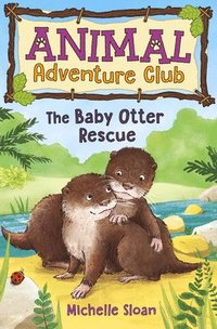 bokomslag The Baby Otter Rescue (Animal Adventure Club 2)