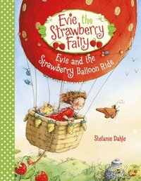 bokomslag Evie and the Strawberry Balloon Ride