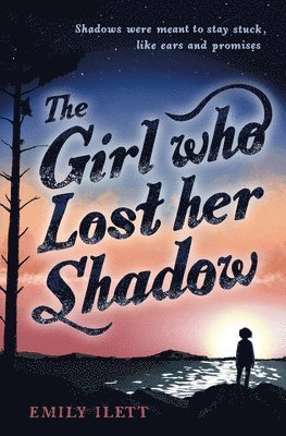 The Girl Who Lost Her Shadow 1