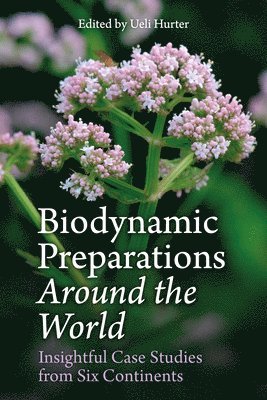 bokomslag Biodynamic Preparations Around the World