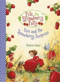 bokomslag Evie and the Strawberry Surprise