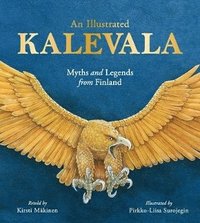 bokomslag An Illustrated Kalevala