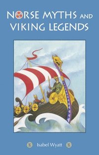 bokomslag Norse Myths and Viking Legends