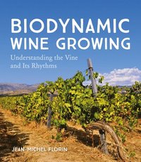 bokomslag Biodynamic Wine Growing
