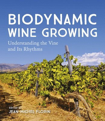 bokomslag Biodynamic Wine Growing