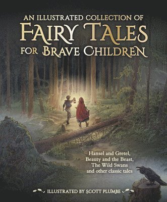 bokomslag Illustrated Collection of Fairy Tales for Brave Children