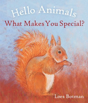 bokomslag Hello Animals, What Makes You Special?