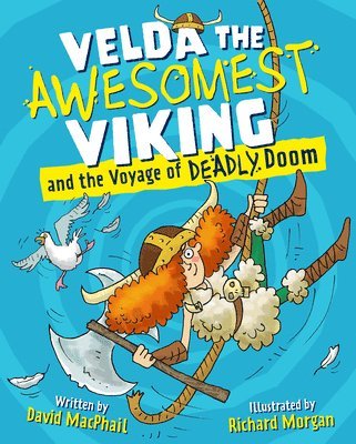 David MacPhail, David Macphail - Velda the Awesomest Viking and the Voyage of Deadly Doom, Häftad