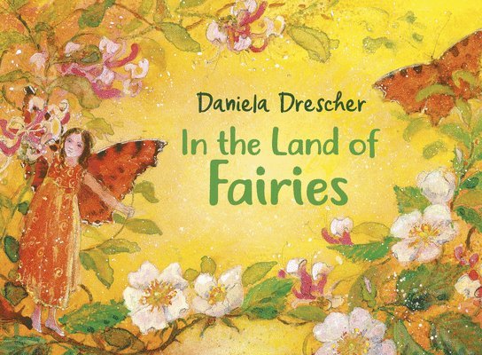 Daniela Drescher - In the Land of Fairies, Inbunden