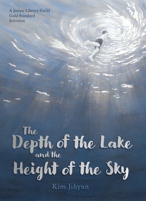 Depth of the Lake and the Height of the Sky 1