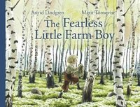 bokomslag The Fearless Little Farm Boy