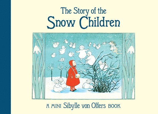 The Story of the Snow Children 1