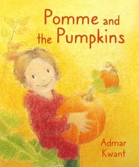 bokomslag Pomme and the Pumpkins