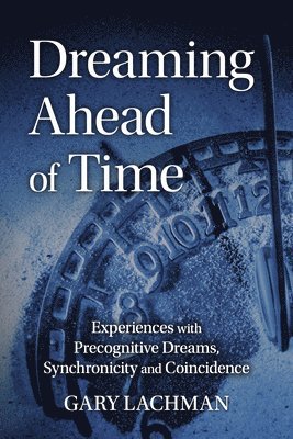 Dreaming Ahead of Time 1